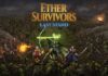Ether Survivors: Last Stand вышла с боями трёх героев Ether Survivors: Last Stand 3 героя против волн монстров