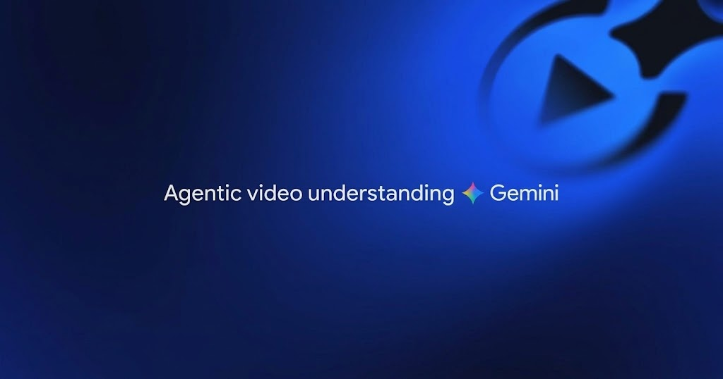 Google Gemini Agentic Video Understanding