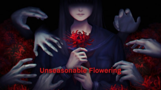 Unseasonable Flowering японский хоррор