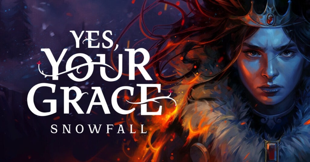Yes, Your Grace 2: Snowfall предрегистрация